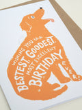 Bestest Goodest Birthday - Yellow Dog - Birthday Card