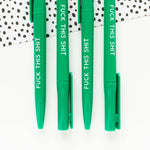 F*ck This Sh*t Recycled Eco Ballpoint Pen | Green