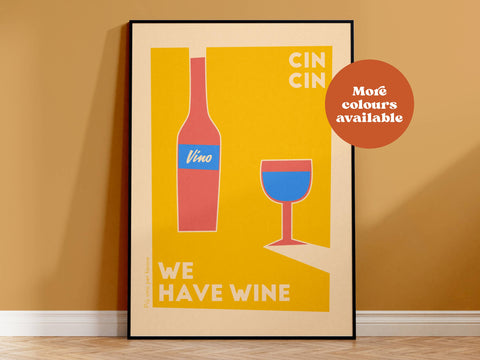 We Have Wine Vintage Retro Cin Cin Print: Yellow / A4