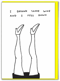 I Drank Some Wine Greeting Card
